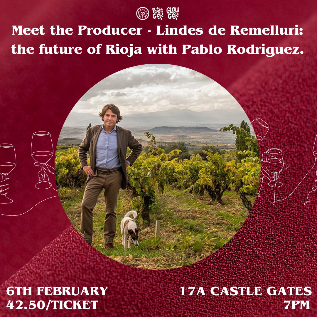 Meet the Producer: Lindes de Remelluri: the future of Rioja. A Wine Tasting led by Pablo Rodriguez - February 6th