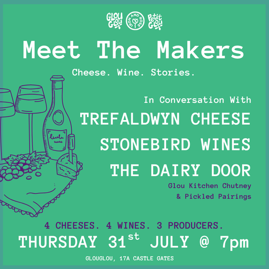 Meet the Makers: Wine and Cheese Night - Thursday 31st of July