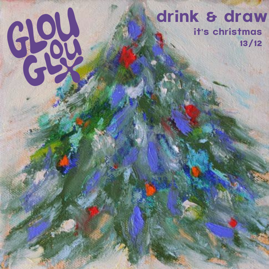 Drink & Draw - December is Christmas - Wednesday 13th December