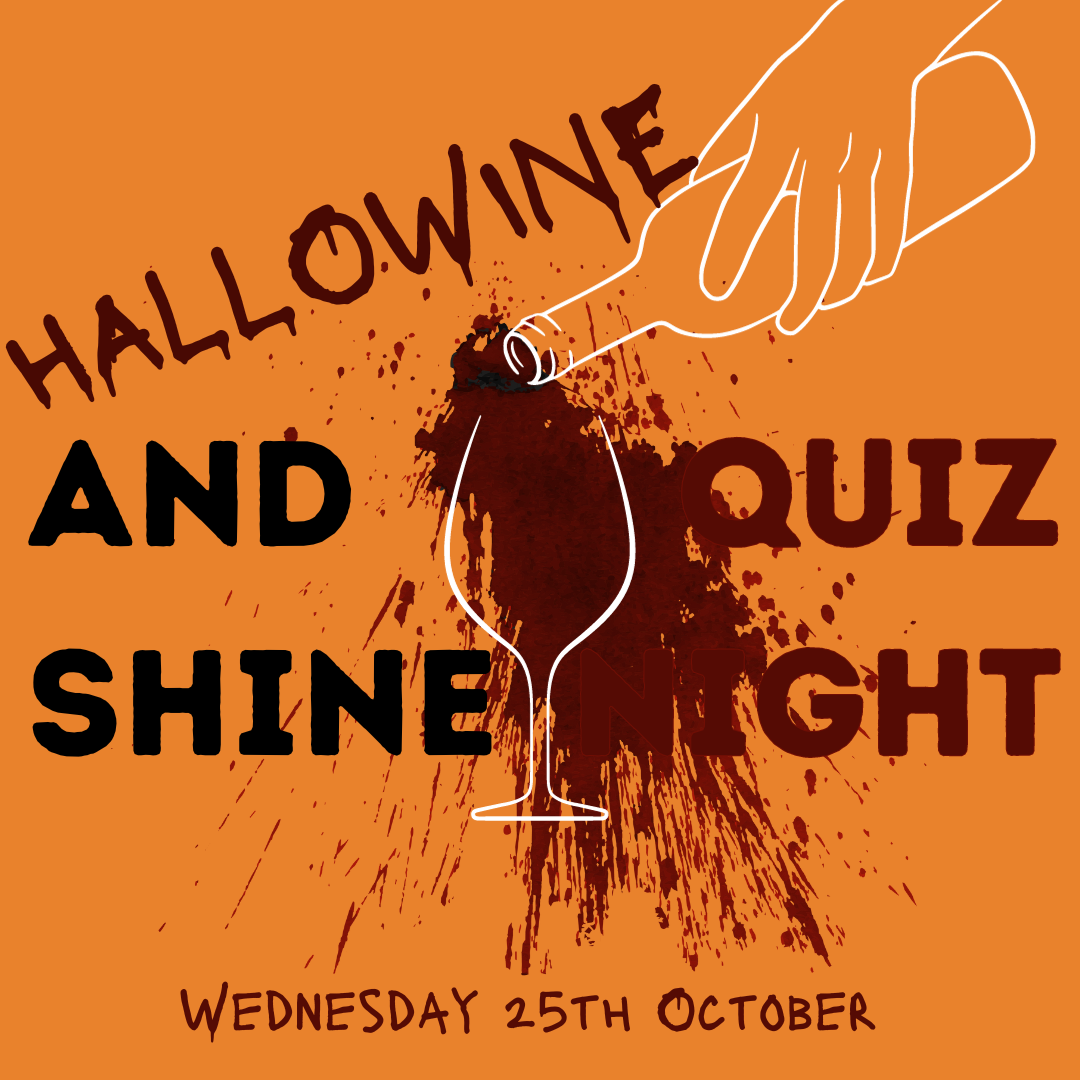 HallowWine and Shine - Quiz Night - Wednesday 25th October 2023